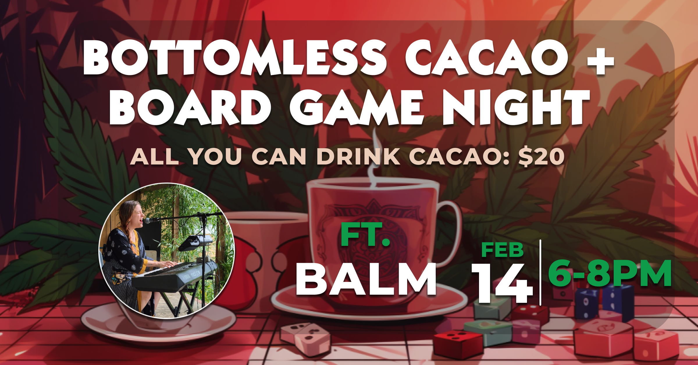 Board Games and Bottomless Cacao